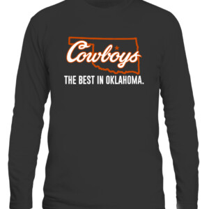 COWBOYS THE BEST IN OKLAHOMA SHIRT OKLAHOMA STATE COWBOYS CALS black front.jpg