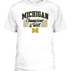 MICHIGAN CHAMPIONS OF THE WEST SHIRT Michigan Wolverines CABT white front.jpg