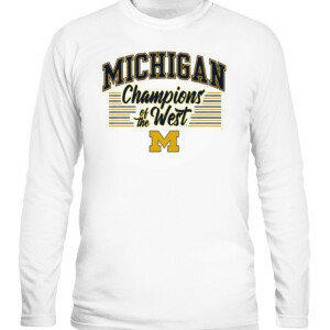 MICHIGAN CHAMPIONS OF THE WEST SHIRT Michigan Wolverines CALS white front.jpg