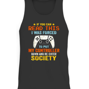 I Was Forced To Put My Controller Down Funny Gaming T shirt CATT black front.jpg