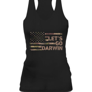Let’s Go Darwin American Flag Camo Women Men Lets Go Darwin T Shirt CAWT black front.jpg