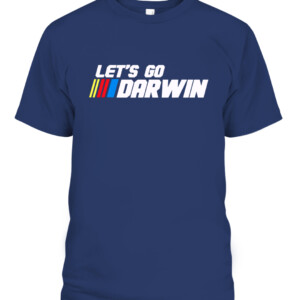 Lets Go Darwin Funny Sarcastic Women Men Let’s Go Darwin T Shirt CABT navy front.jpg