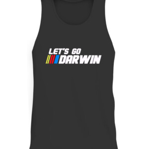Lets Go Darwin Funny Sarcastic Women Men Let’s Go Darwin T Shirt CATT black front.jpg