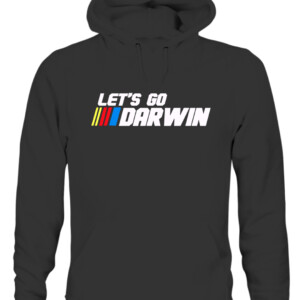 Lets Go Darwin Funny Sarcastic Women Men Let’s Go Darwin T Shirt CAUH black front.jpg