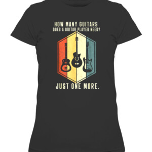 How Many Guitars Gifts For Men Guitar Players Music Vintage T Shirt CAWTS black front.jpg