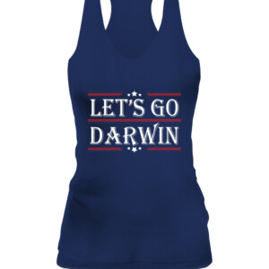 Let's Go Darwin Sarcastic Saying USA Flag Lets Go Darwin T Shirt CAWT navy front.jpg
