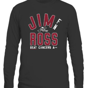 Jim Ross Beat Cancer's A Shirt CALS black front.jpg