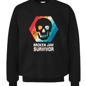 Broken Jaw T Shirt Jawbone Dislocated Fracture Funny Gift Funny Broken Jaw T Shirts Survivor Gift Tees CACS black front.jpg