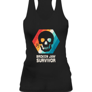 Broken Jaw T Shirt Jawbone Dislocated Fracture Funny Gift Funny Broken Jaw T Shirts Survivor Gift Tees CAWT black front.jpg