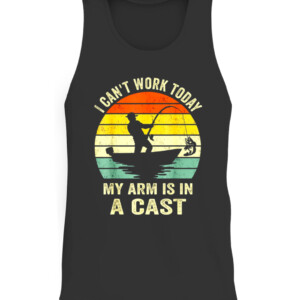 Vintage Fishing Funny Fisherman, I can't work today my arm is in a cast T Shirt CATT black front.jpg