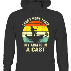 Vintage Fishing Funny Fisherman, I can't work today my arm is in a cast T Shirt CAUH black front.jpg