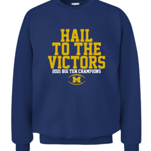 HAIL TO THE VICTORS B1G CHAMPS SHIRT Michigan Wolverines CACS navy front.jpg