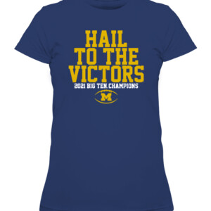 HAIL TO THE VICTORS B1G CHAMPS SHIRT Michigan Wolverines CAWTS navy front.jpg
