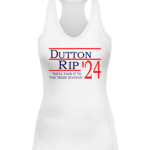 Dutton Rip 2024 we'll take it to the train station T Shirt Rip Wheeler Yellowstone Cole Hauser CAWT white front.jpg