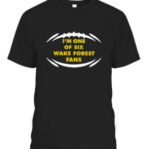 I'm One Of Six Wake Forest Fans 2021 Shirt Wake Forest Demon Deacons Kirk Herbstreit CABT black front.jpg