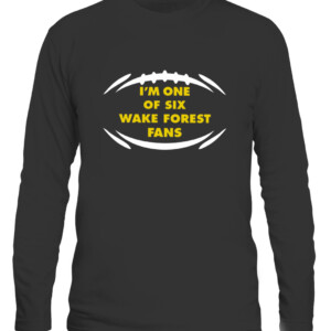 I'm One Of Six Wake Forest Fans 2021 Shirt Wake Forest Demon Deacons Kirk Herbstreit CALS black front.jpg