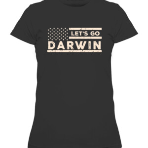 Lets Go Darwin US Flag Vintage T Shirt CAWTS black front.jpg
