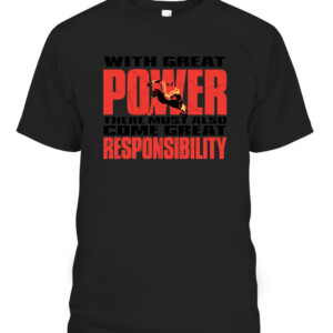 With great power there must also come great responsibility Shirt Spider Man No Way Home CABT black front.jpg