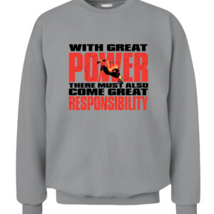 With great power there must also come great responsibility Shirt Spider Man No Way Home CACS sport grey front.jpg