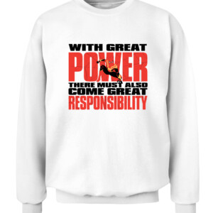With great power there must also come great responsibility Shirt Spider Man No Way Home CACS white front.jpg