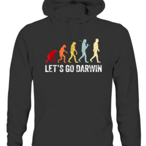 Funny Let's Go Darwin shirt Charles Darwin quote Evolution T Shirt CAUH black front.jpg