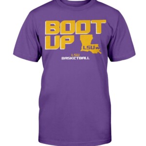 BOOT UP SHIRT LSU Tigers and Lady Tigers Shirt