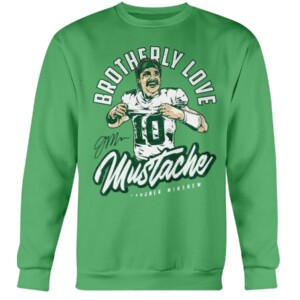 BROTHERLY LOVE MUSTACHE SHIRT Gardner Minshew Philadelphia Eagles Crewneck
