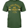 IN FULLBACKS WE TRUST SHIRT North Dakota State Bison Shirt