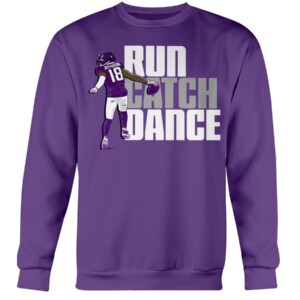 RUN CATCH DANCE SHIRT JUSTIN JEFFERSON Minnesota Vikings Crewneck