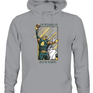 TO FRISCO WE GO SHIRT DESTIN TALBERT North Dakota State Bison CAUH sport grey front.jpg