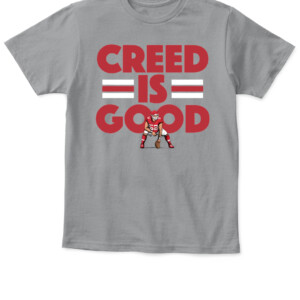 CREED IS GOOD SHIRT CREED HUMPHREY Kansas City Chiefs APKT sport grey front.jpg
