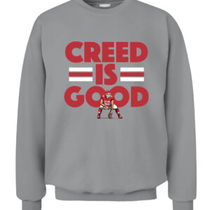 CREED IS GOOD SHIRT CREED HUMPHREY Kansas City Chiefs CACS sport grey front.jpg