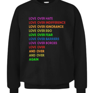 LGBT – LOVE OVER HATER SHIRT CACS black front.jpg
