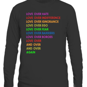 LGBT – LOVE OVER HATER SHIRT CALS black front.jpg
