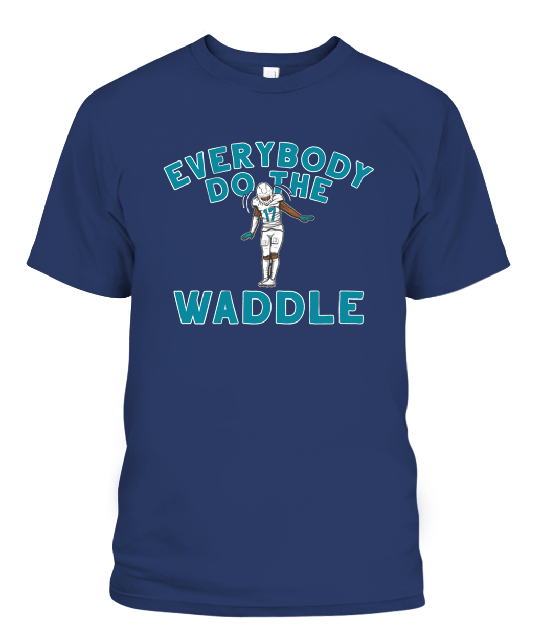 Jaylen Waddle everybody do the Waddle shirt, hoodie, sweater and v-neck t- shirt