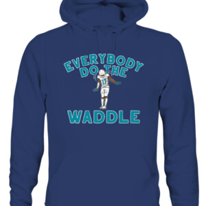 EVERYBODY DO THE WADDLE SHIRT JAYLEN WADDLE Miami Dolphins