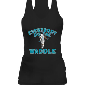 EVERYBODY DO THE WADDLE SHIRT JAYLEN WADDLE Miami Dolphins CAWT black front.jpg