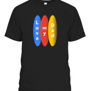 Love My Dad Above Circle T Shirt CABT black front.jpg