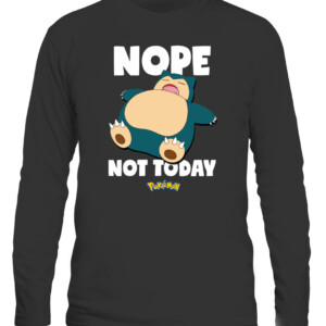 Nope Not Today Snorlax T Shirt CALS black front.jpg