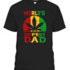 Weed World's Dopest Dad T Shirt Funny Leaf Fashion Shirt CABT black front.jpg