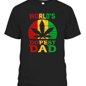 Weed World's Dopest Dad T Shirt Funny Leaf Fashion Shirt CABT black front.jpg