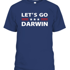 Lets Go Darwin Shirt Funny Sarcastic men Let’s Go Darwin T Shirt CABT navy front.jpg