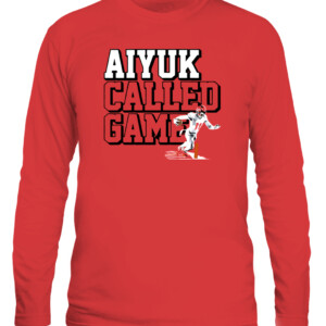 AIYUK CALLED GAME SHIRT BRANDON AIYUK San Francisco 49ers CALS red front.jpg