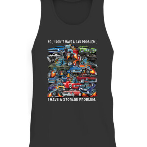 I Dont Have a Car Problem I Have a Storage Problem Cartoon T Shirt CATT black front.jpg