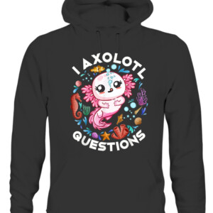 I Axolotl Questions Funny Saying Axolotl lover T Shirt CAUH black front.jpg