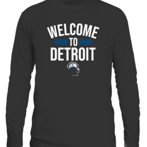 WELCOME TO DETROIT SHIRT Detroit Lions Dan Campbell CALS black front.jpg