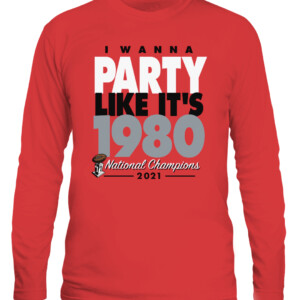 Party Like It's 1980 Shirt Georgia Bulldogs College Football Playoff 2021 National Champions 1 CALS red front.jpg