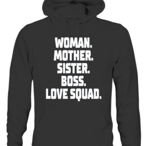 WOMAN MOTHER SISTER BOSS LOVE SQUAD SHIRT ALLY LOVE CAUH black front.jpg