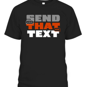 SEND THAT TEXT SHIRT Cincinnati Bengals CABT black front.jpg