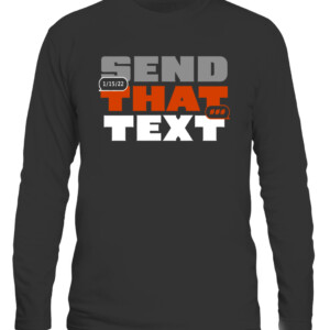 SEND THAT TEXT SHIRT Cincinnati Bengals CALS black front.jpg